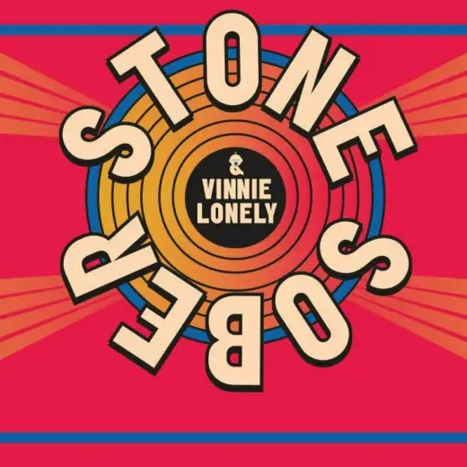 Stone Sober x Vinnie Lonely