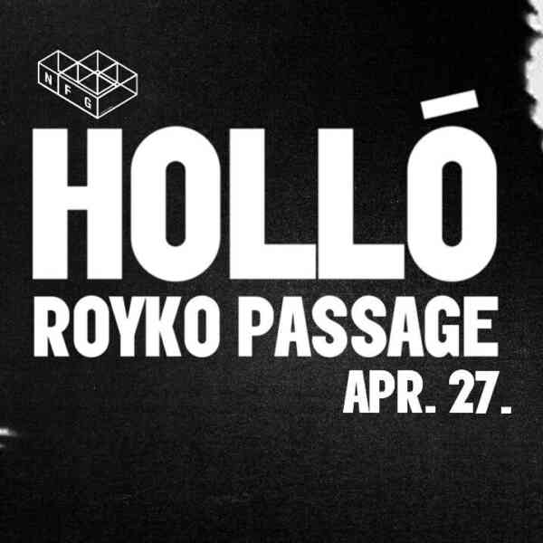 HOLLÓ / Royko Passage