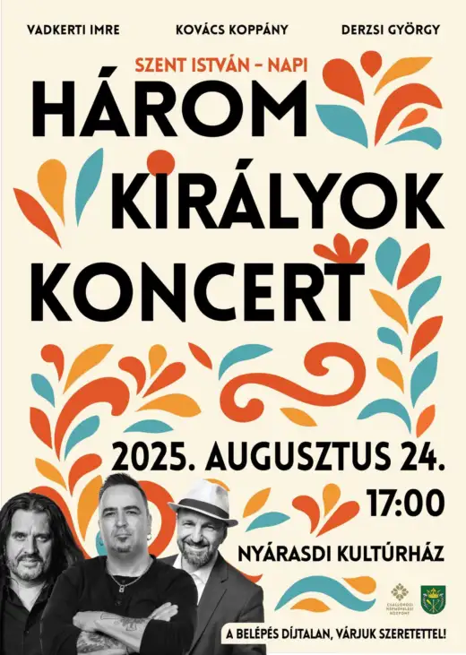 Oslava svätého kráľa Štefana - "Három királyok koncert"