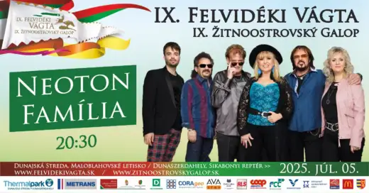 IX. Žitnoostrovský galop - Neoton Família koncert