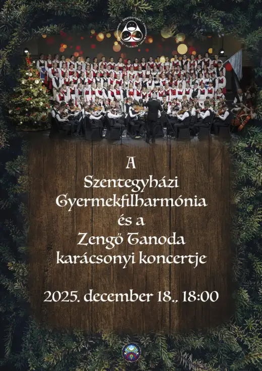 Vianočný koncert detských speváckych súborov Szentegyházi Gyermekfilharmónia a Zengő Tanoda
