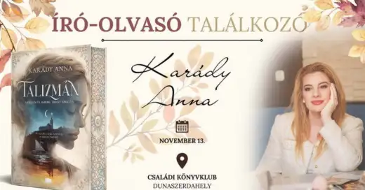 Családi Könyvklub: könyvbemutató és közönségtalálkozó Karády Anna íróval