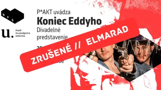 ELMARAD / ZRUŠENÉ Koniec Eddyho P*AKT