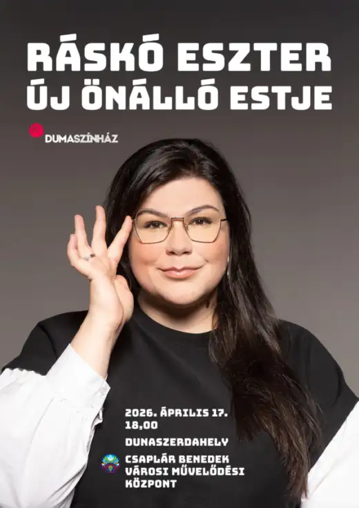 DUMASZÍNHÁZ: Ráskó Eszter (stand up comedy) - VYPREDANÉ!