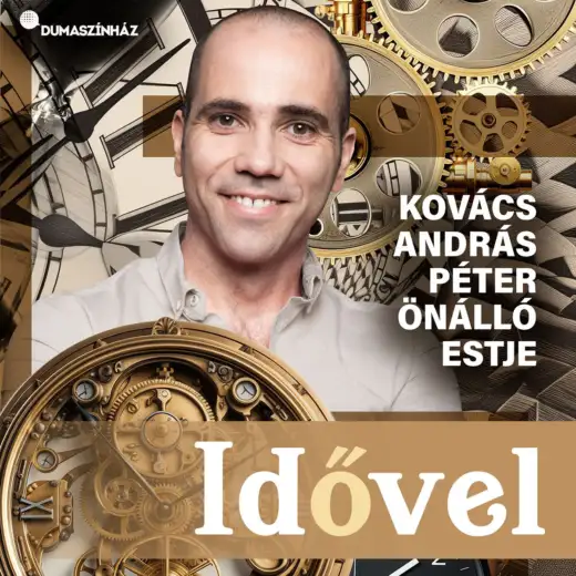 Samostatný večer humoristu Kovács András Péter: Časom