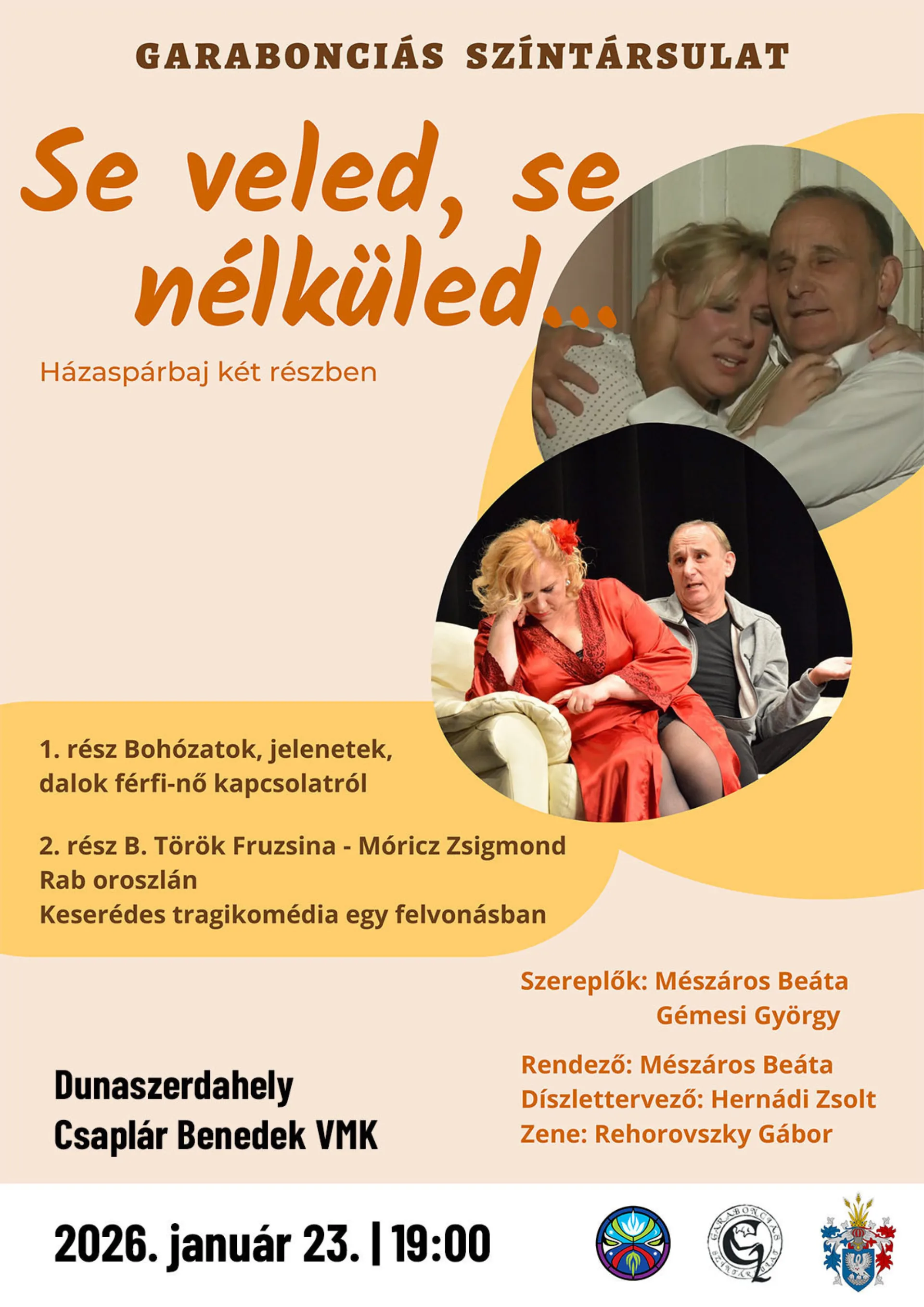 Garabonciás Színtársulat: Se veled, se nélküled…