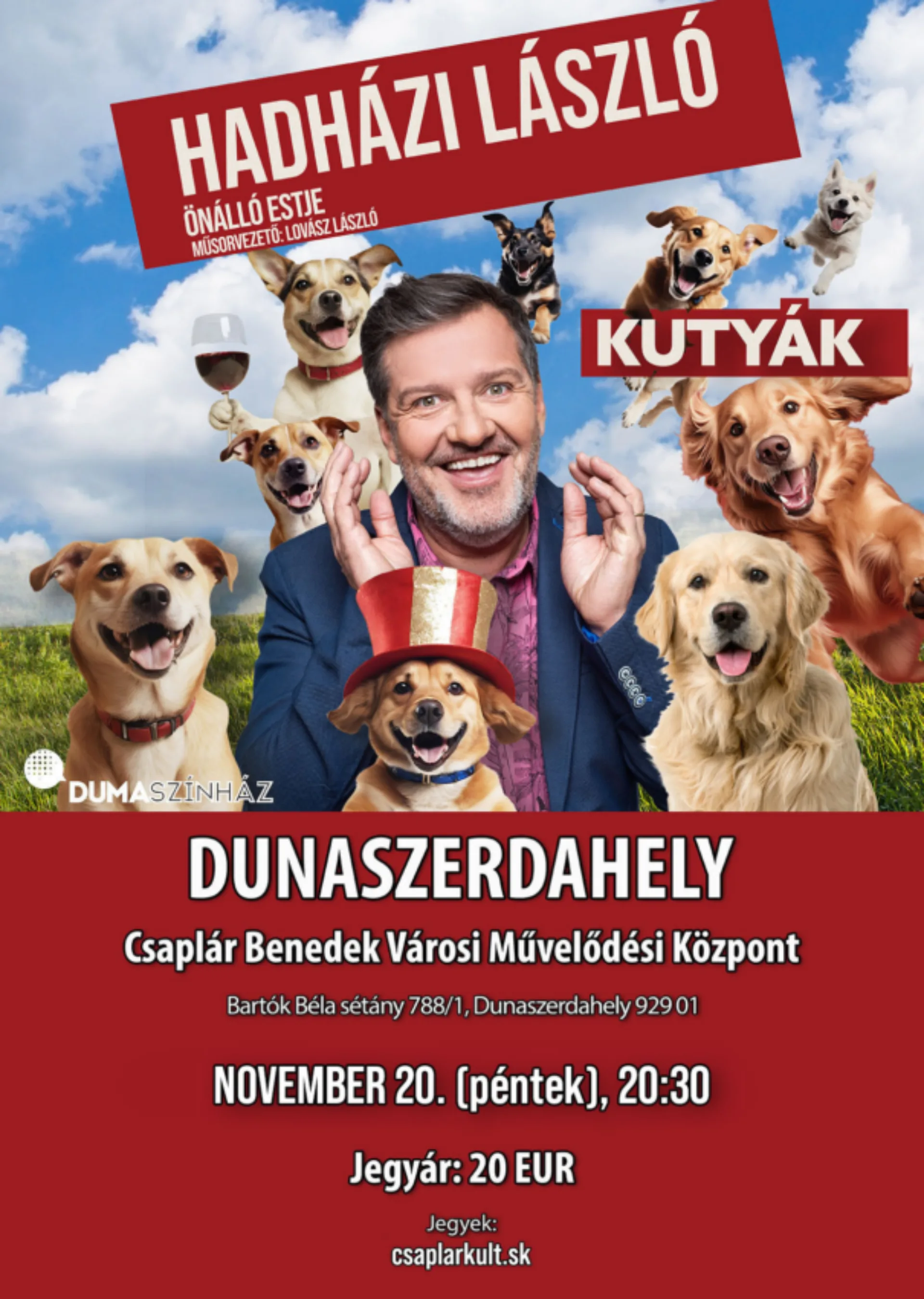 DUMASZÍNHÁZ: Psi - samostatný večer humoristu Hadházi László