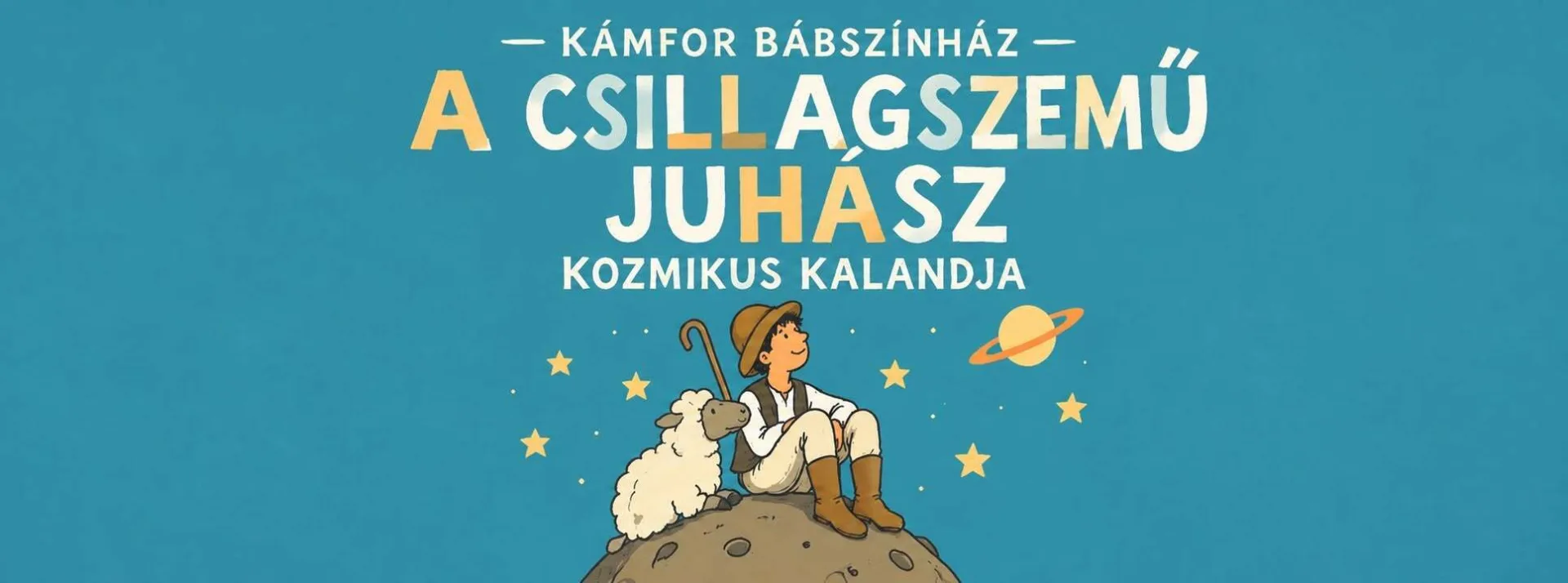 Kámfor Bábszínház - A csillagszemű juhász kozmikus kalandja